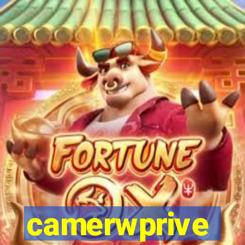 camerwprive