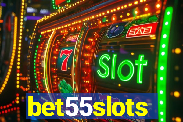 bet55slots