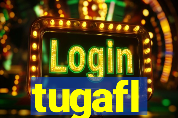 tugafl