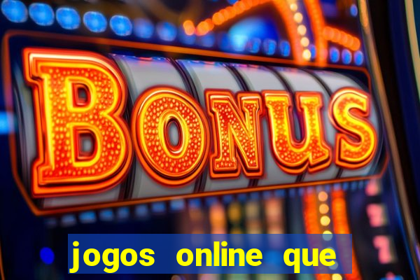 jogos online que ganha dinheiro sem depositar