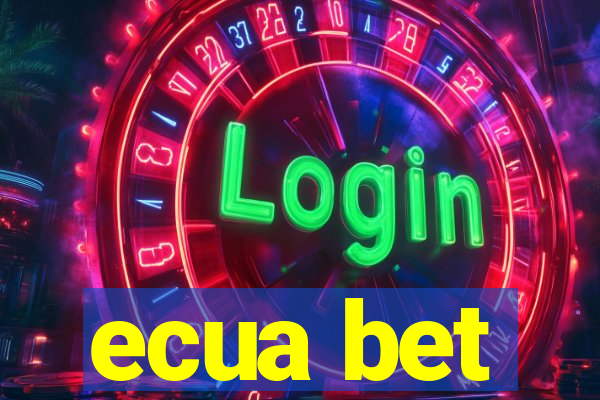 ecua bet