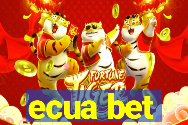 ecua bet