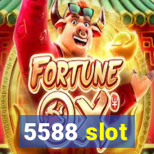 5588 slot