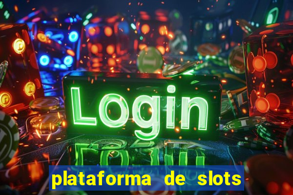 plataforma de slots deposito minimo 1 real