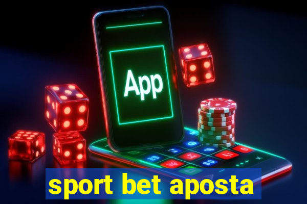 sport bet aposta