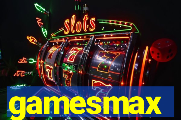 gamesmax