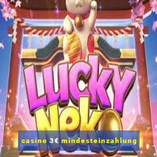 casino 3€ mindesteinzahlung