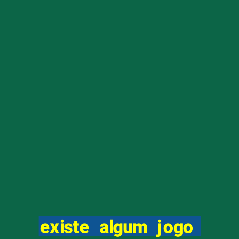 existe algum jogo que paga de verdade