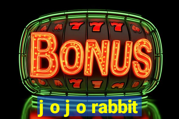 j o j o rabbit