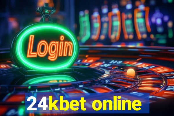 24kbet online