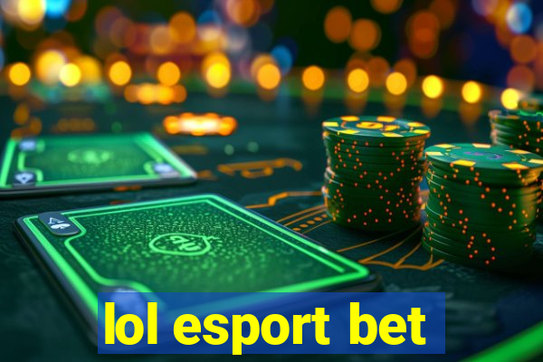 lol esport bet