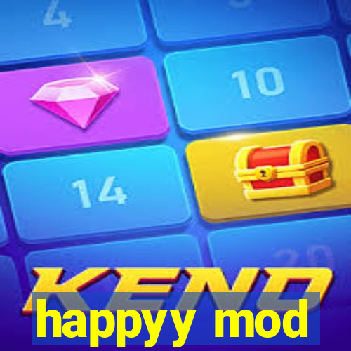 happyy mod