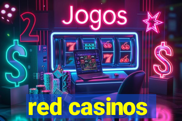 red casinos