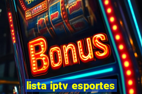 lista iptv esportes