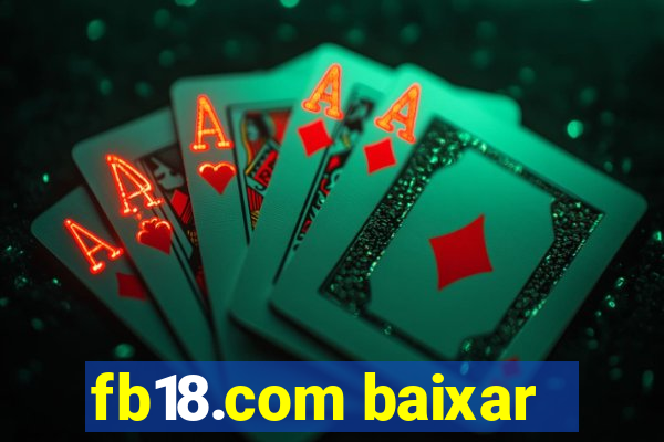 fb18.com baixar