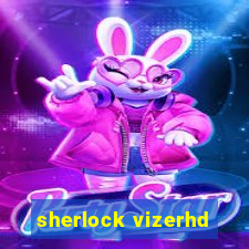 sherlock vizerhd