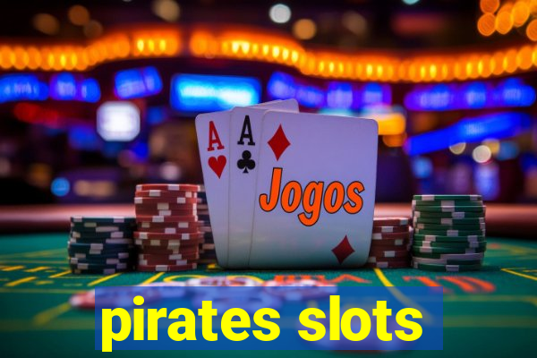 pirates slots