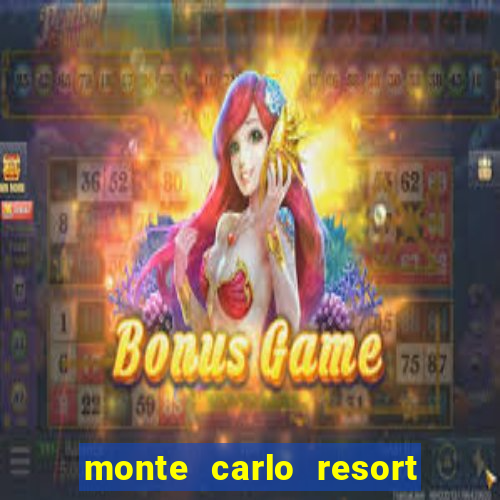 monte carlo resort and casino