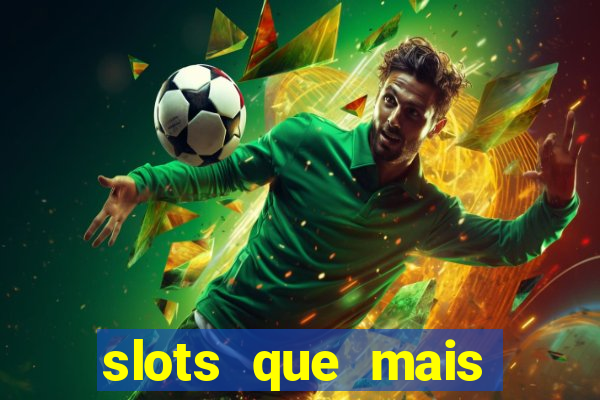 slots que mais pagam na blaze