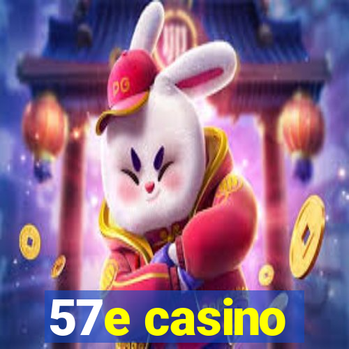 57e casino