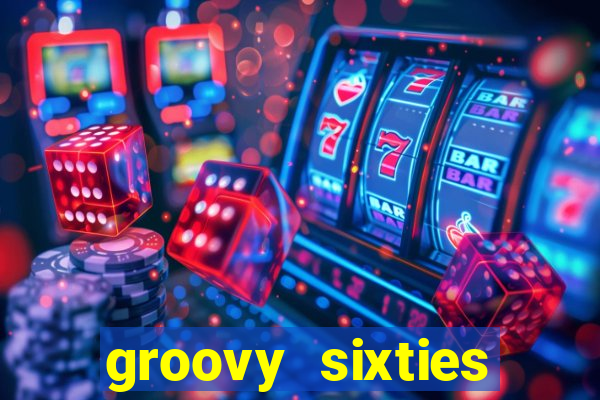 groovy sixties online slot