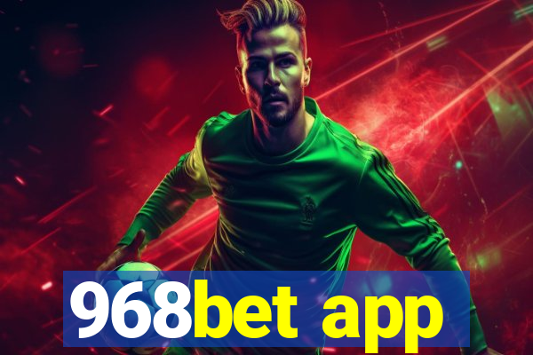 968bet app