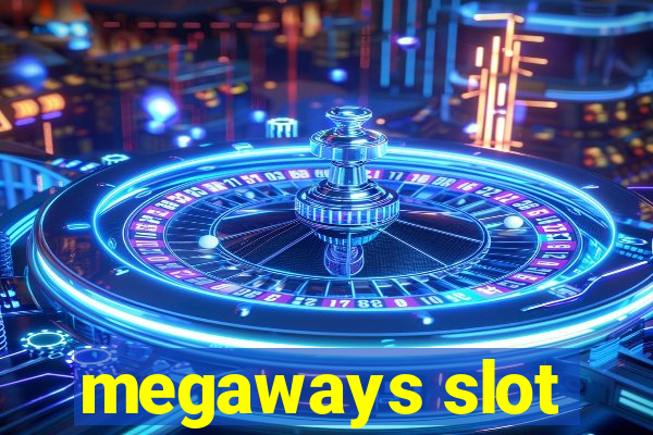 megaways slot