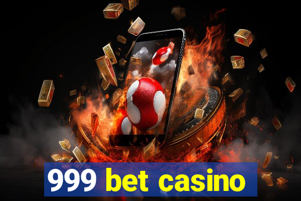 999 bet casino