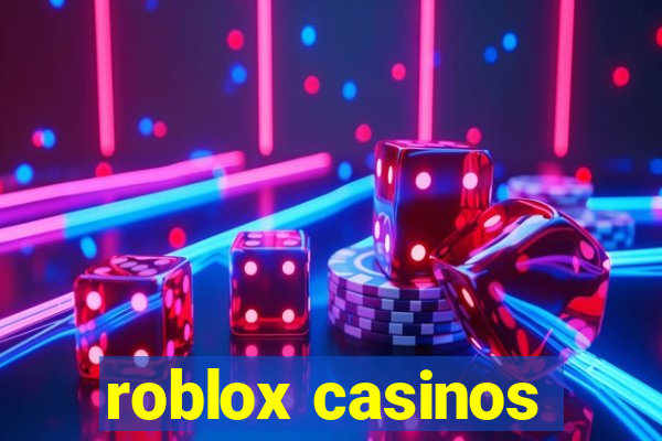 roblox casinos