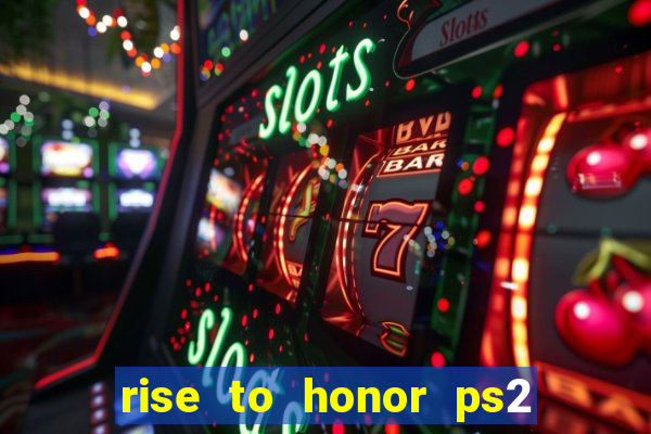 rise to honor ps2 iso pt br