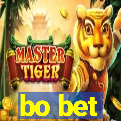 bo bet