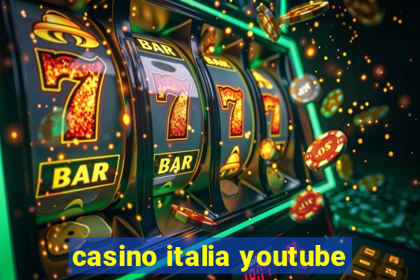 casino italia youtube