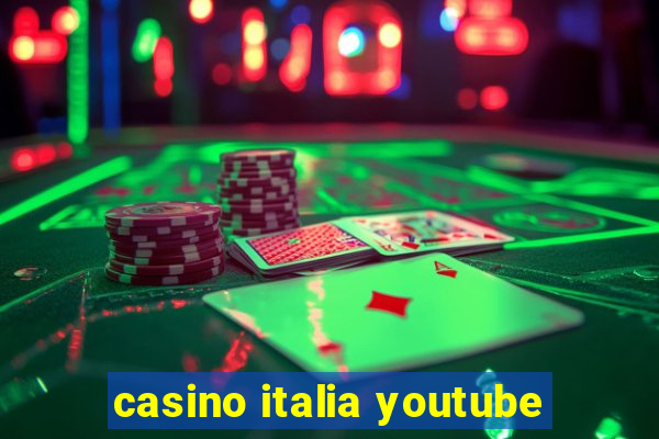 casino italia youtube