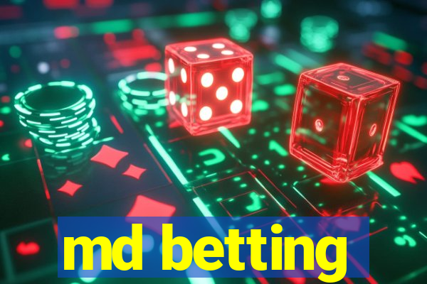 md betting