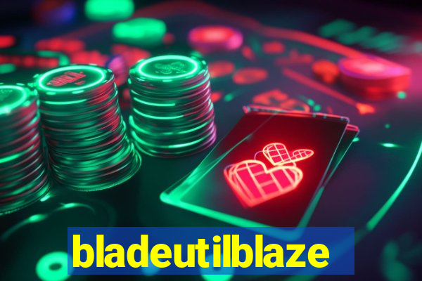 bladeutilblaze