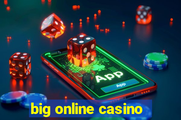 big online casino