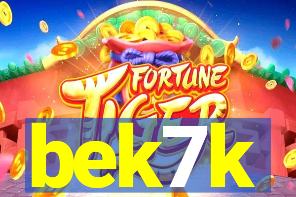 bek7k