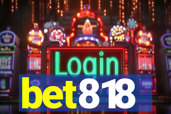 bet818