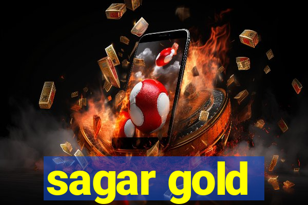 sagar gold