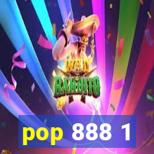 pop 888 1