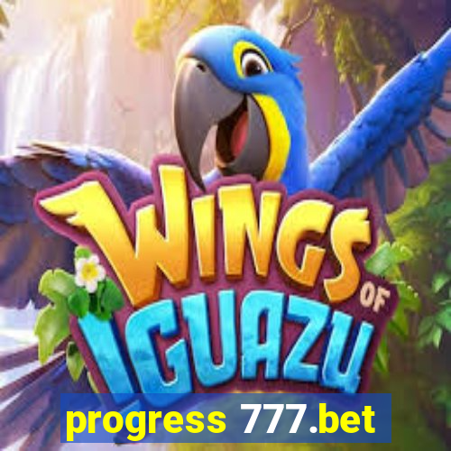 progress 777.bet