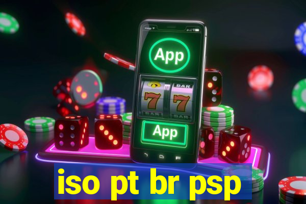 iso pt br psp