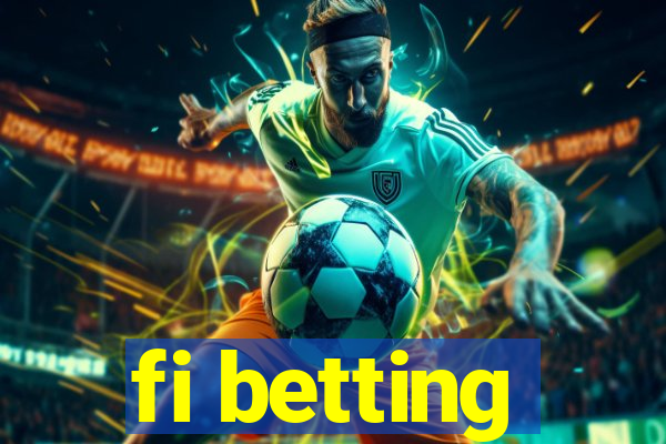 fi betting