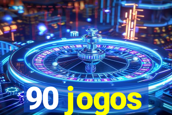 90 jogos