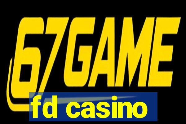 fd casino