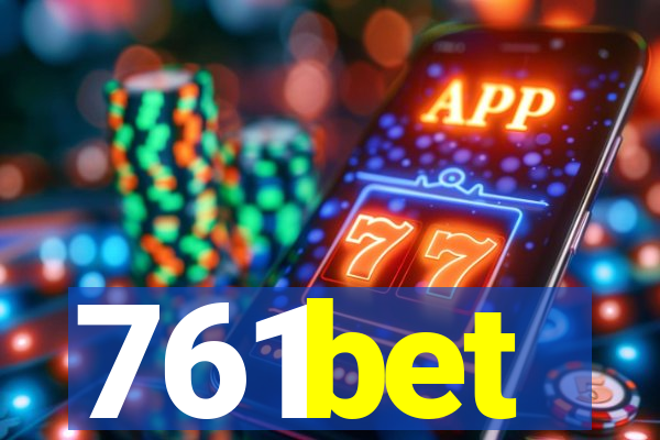 761bet