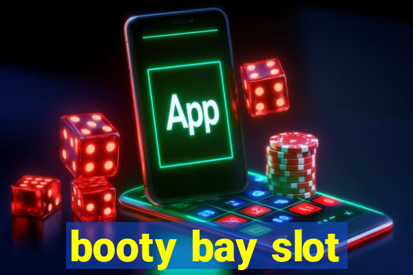 booty bay slot