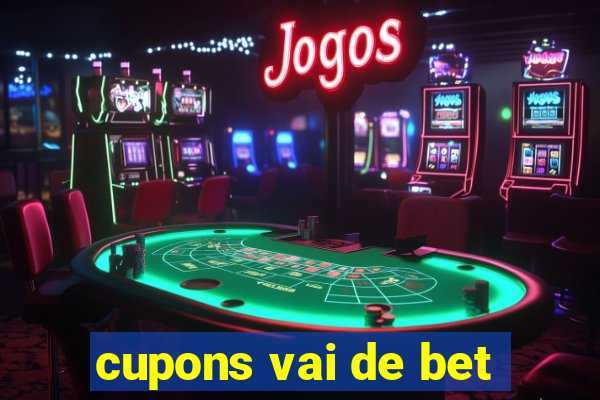 cupons vai de bet