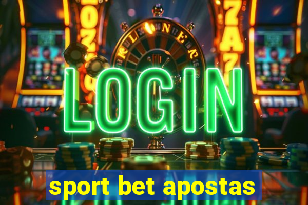 sport bet apostas