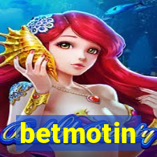 betmotin